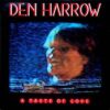 Den Harrow – A Taste Of Love